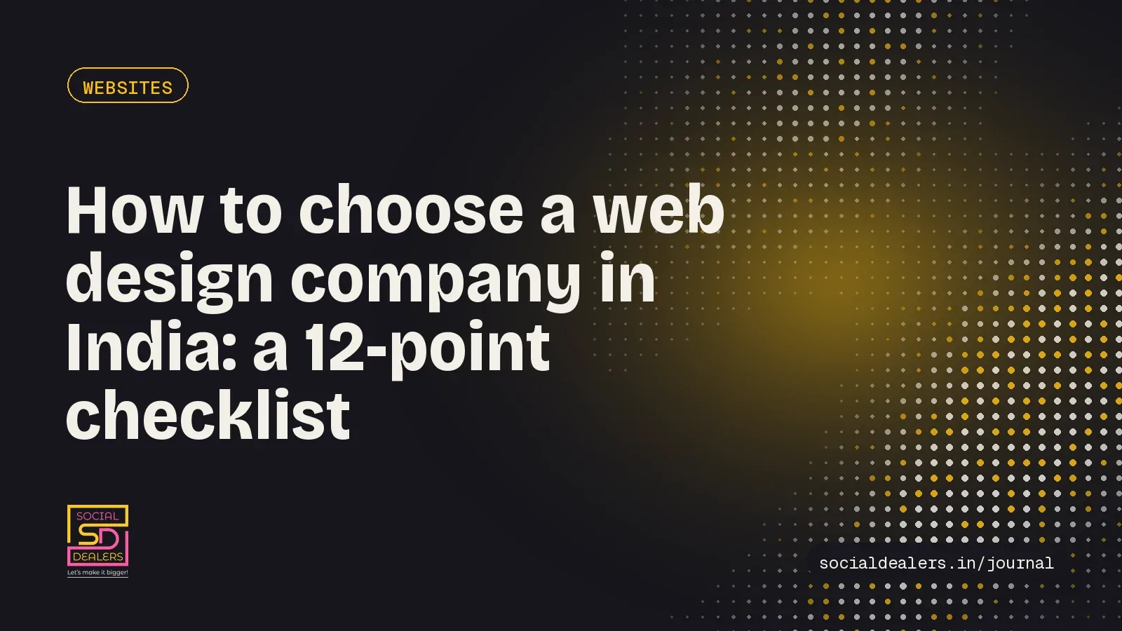 Journal cover: how to choose a web design company in India, a 12-point checklist